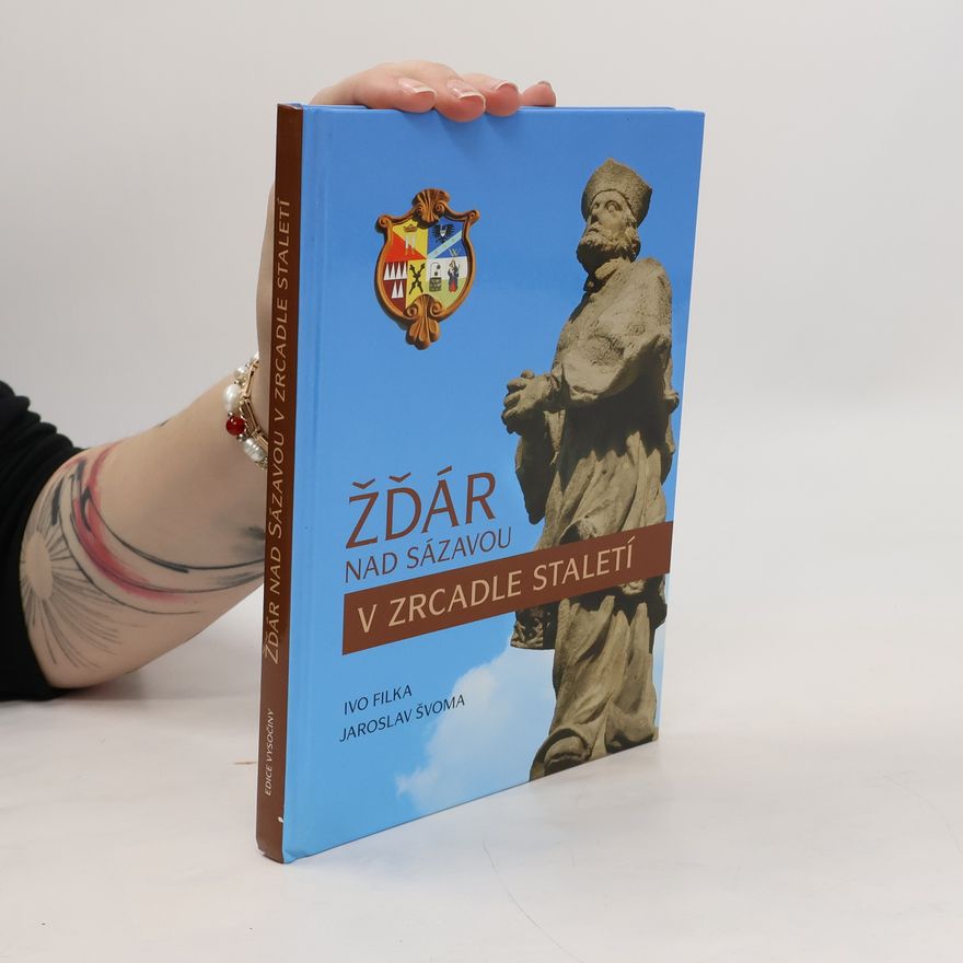 Ivo Filka Žďár nad Sázavou v zrcadle staletí