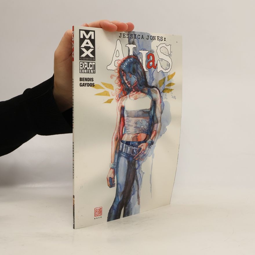 Brian Michael Bendis Jessica Jones: Alias Volume 2