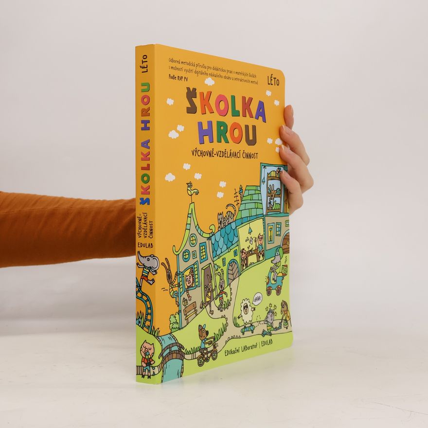 Jana Polendová Školka hrou: výchovně vzdělávací činnost