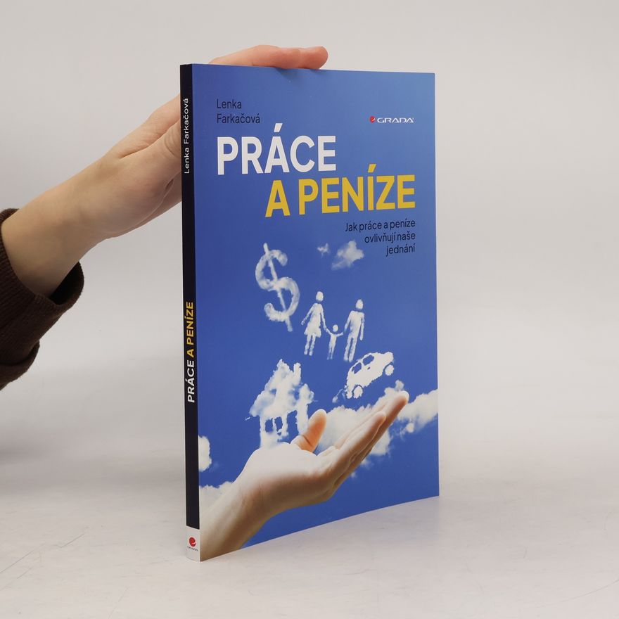 Lenka Farkačová Práce a peníze
