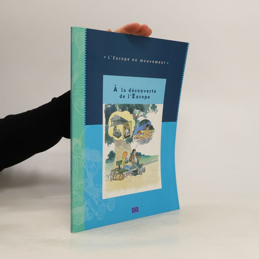 Evropská komise A la découverte de l'Europe