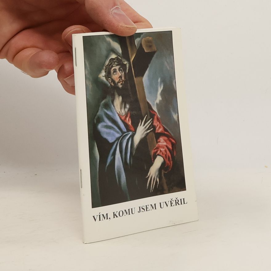 Jan Graubner Vím, komu jsem uvěřil