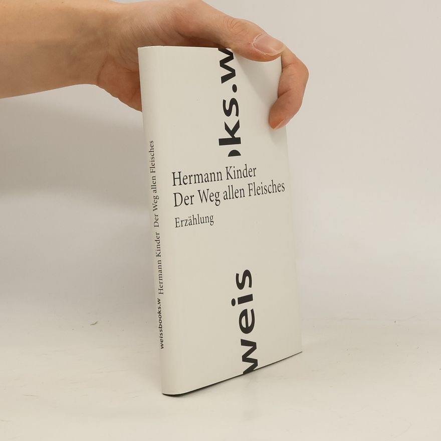 Hermann Kinder Der Weg allen Fleisches