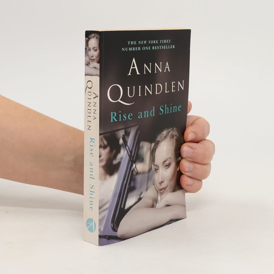 Anna Quindlen Rise and Shine