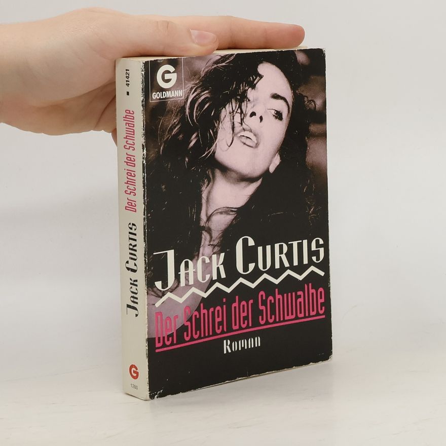 Jack Curtis Der Schrei der Schwalbe