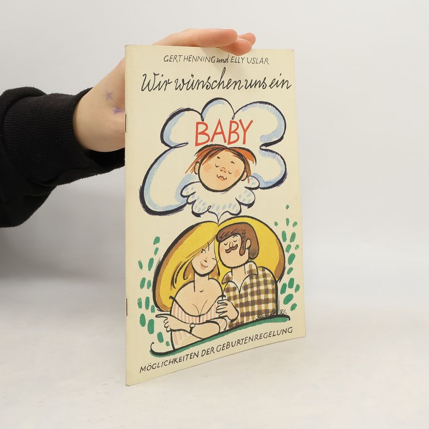Elly Uslar Wir Wünschen Uns ein Baby