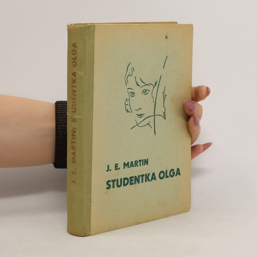 J. E. Martin Studentka Olga