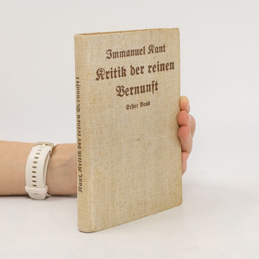 Immanuel Kant Kritik der reinen Vernunft