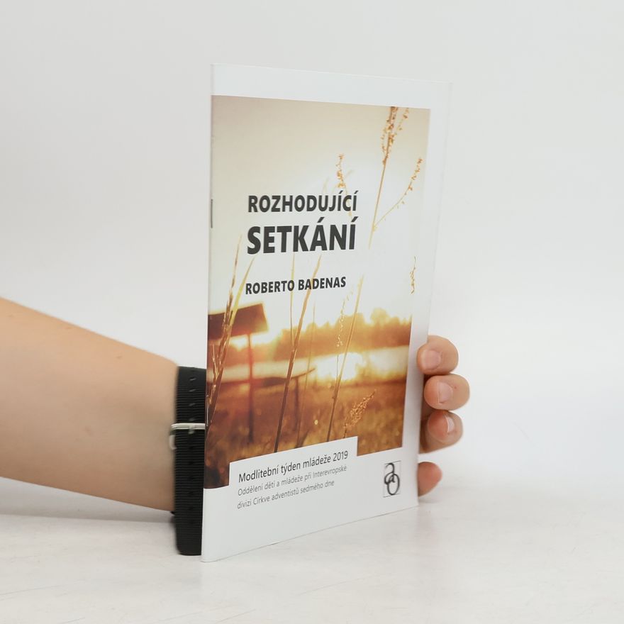 Roberto Badenas Rozhodující setkání
