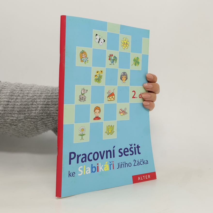 Hana Staudková Pracovní sešit ke Slabikáři 2. díl