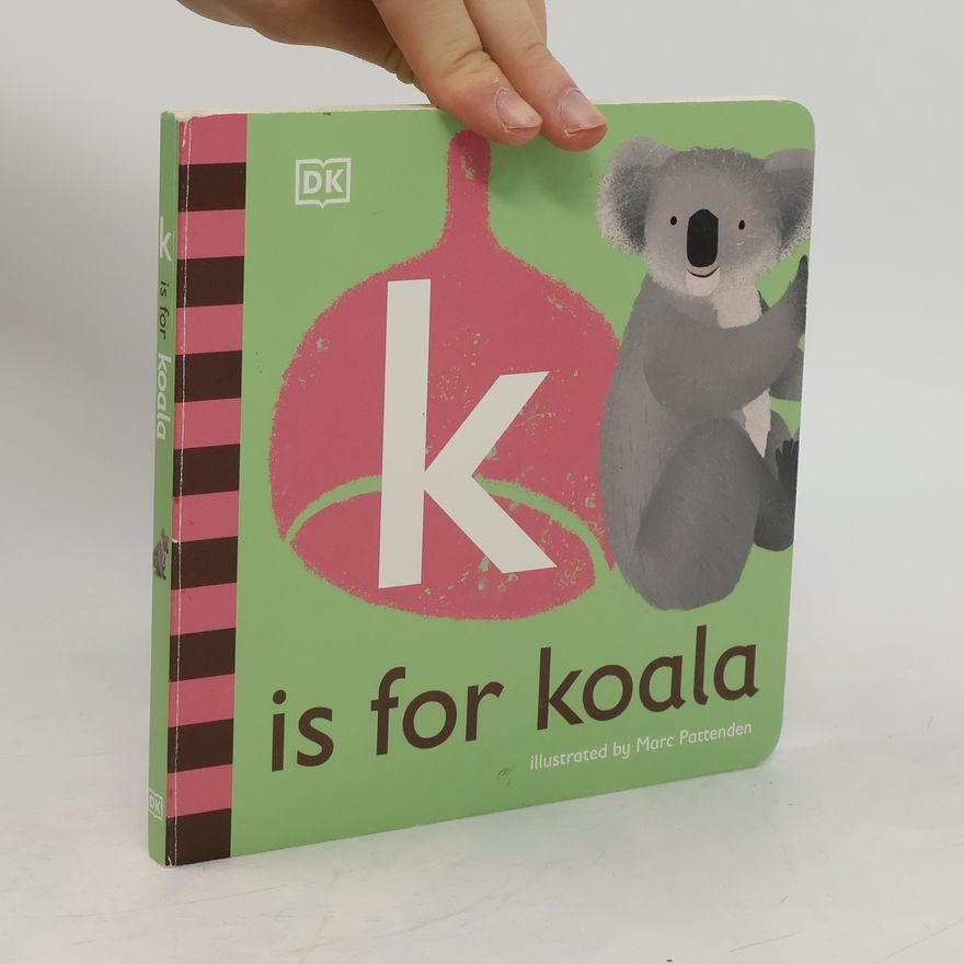 Dorling Kindersley K is for Koala
