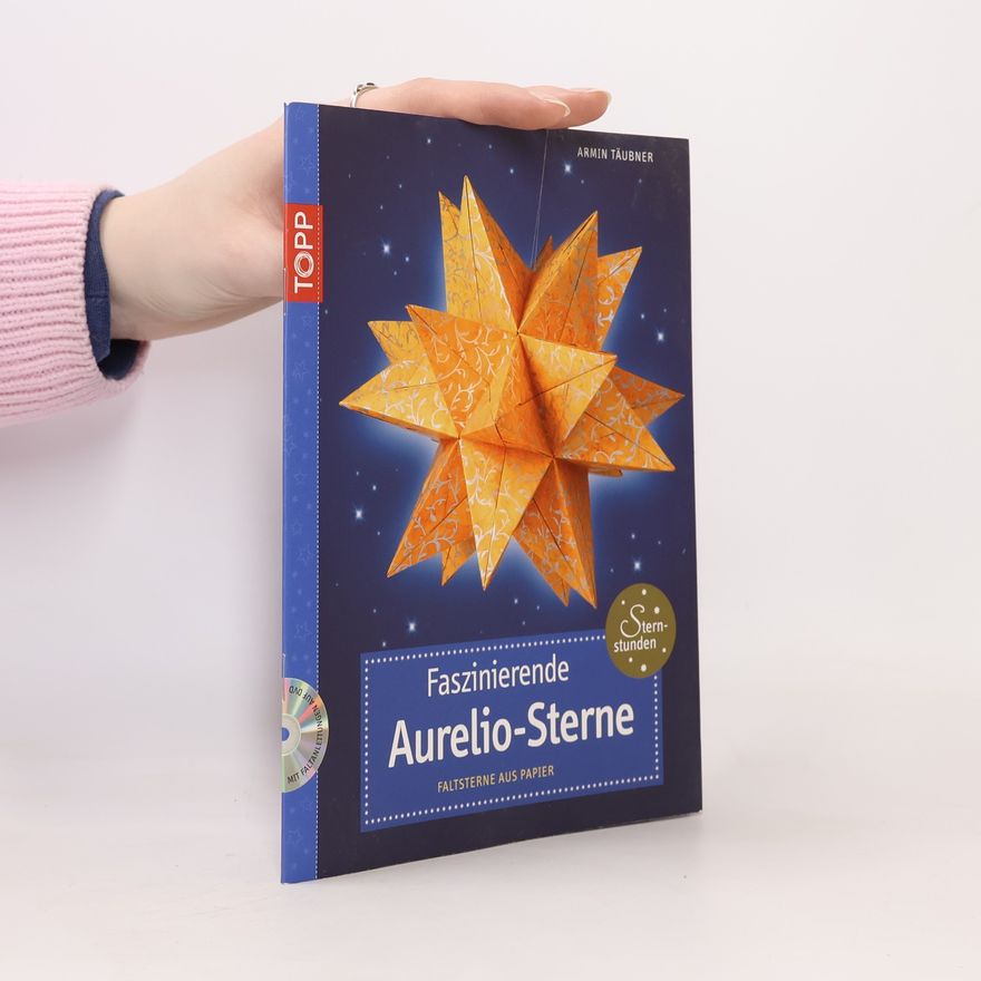 Armin Täubner Faszinierende Aurelio-Sterne