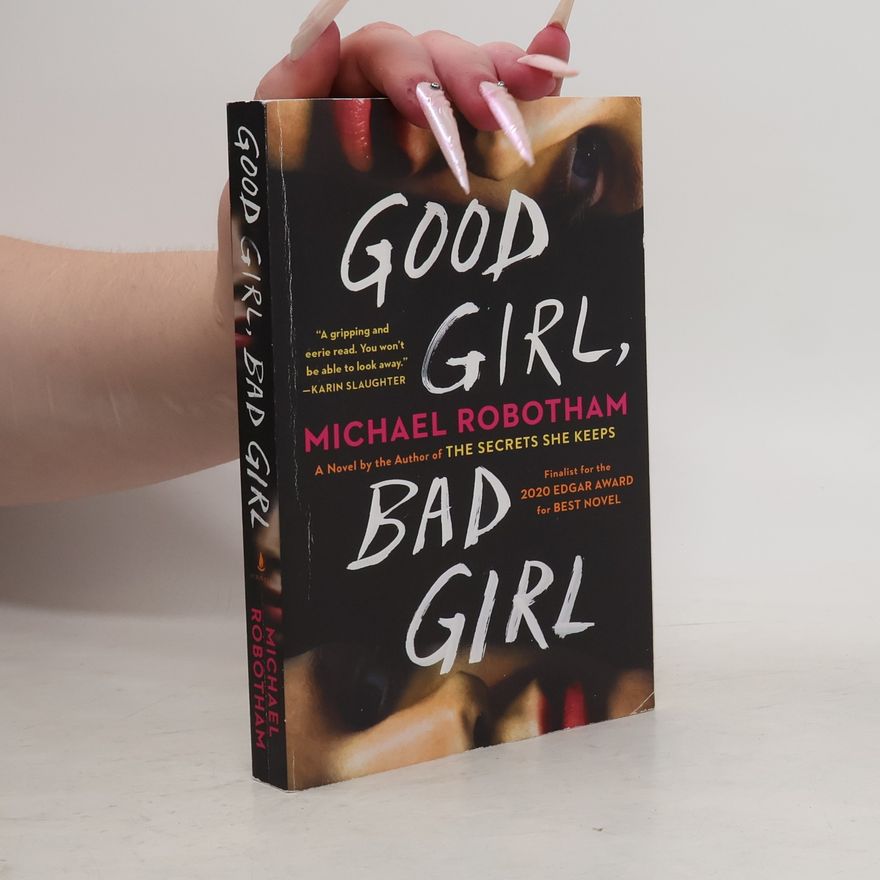 Michael Robotham Good Girl, Bad Girl