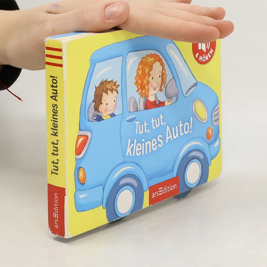Denitza Gruber Tut, tut, kleines Auto!