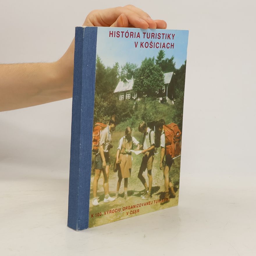 Ján Gašpar História turistiky v Košiciach