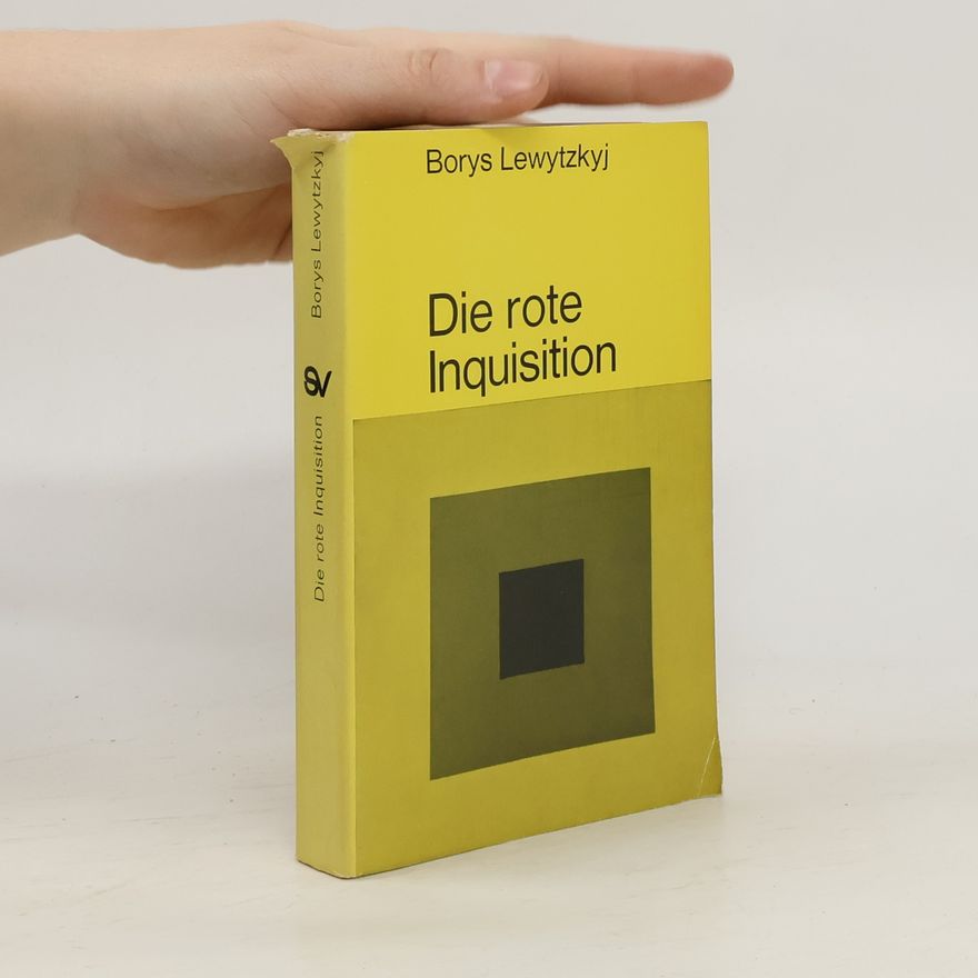 Borys Lewytzkyj Die rote Inquisition