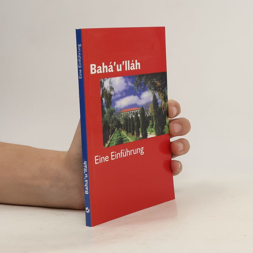 Autorenkollektiv Baháʾuʾlláh