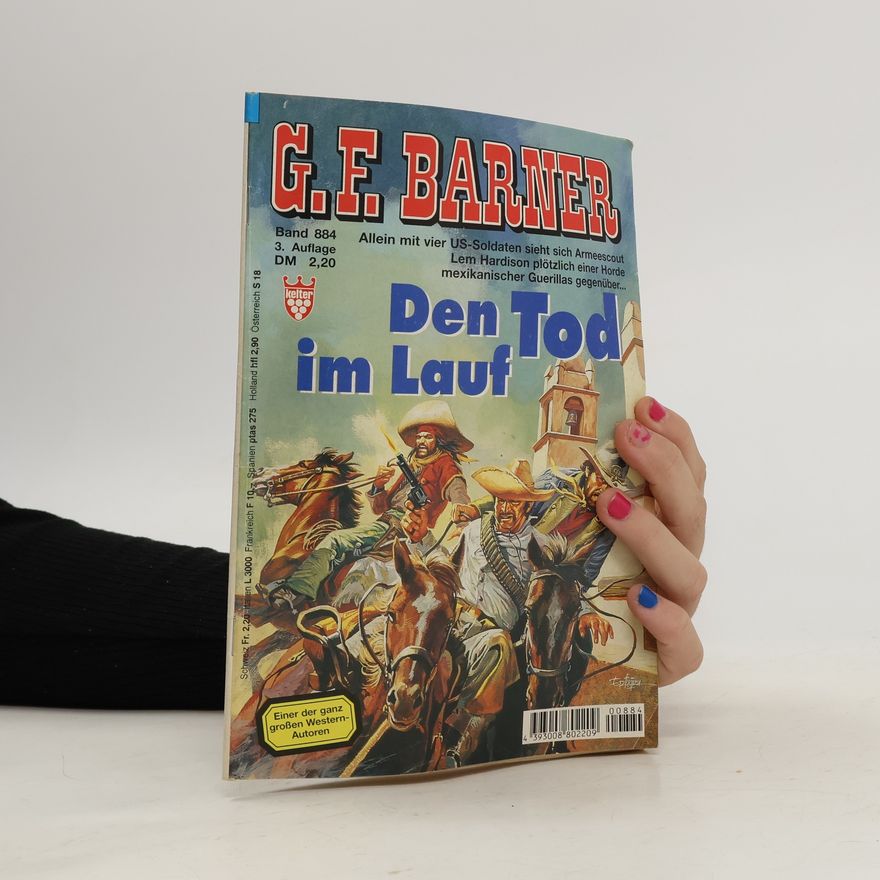 Gerhard F. Barner Den Tod im Lauf
