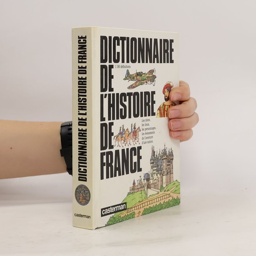 Various authors Dictionnaire de l'histoire de France