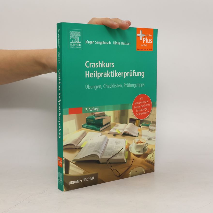 Jürgen Sengebusch Crashkurs Heilpraktikerprüfung