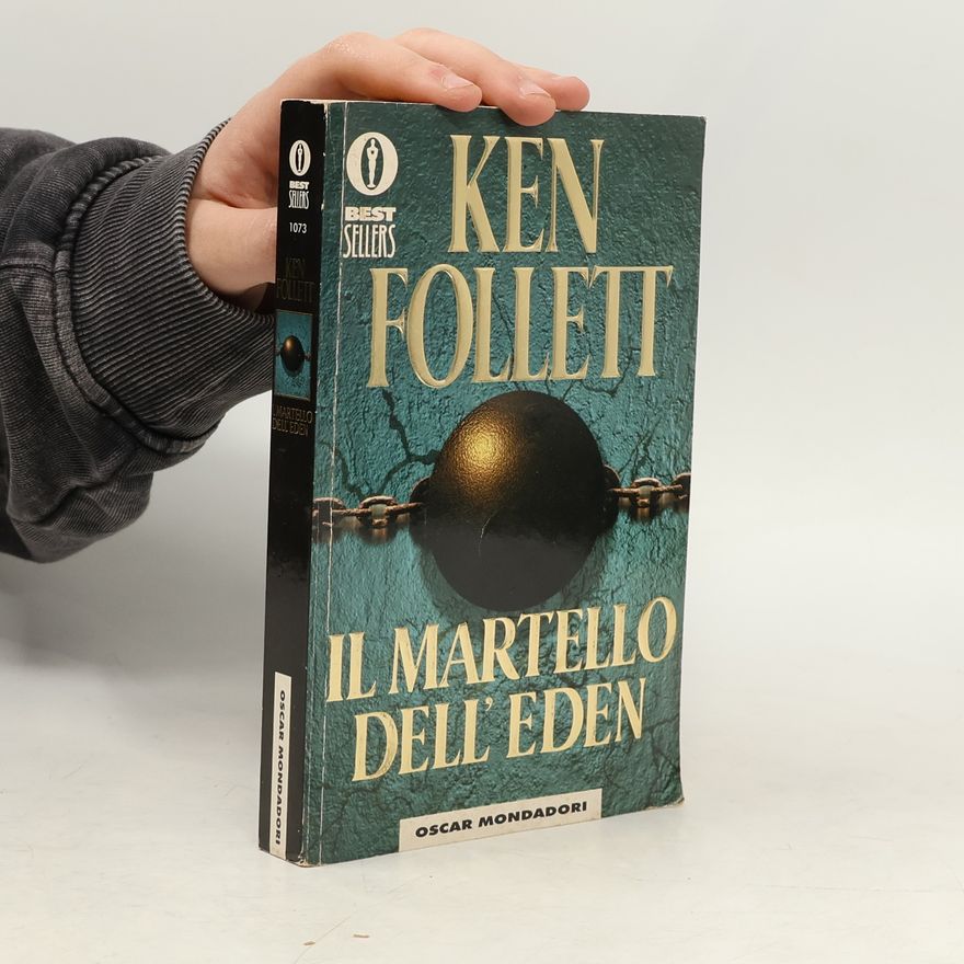 Ken Follett Il martello dell'Eden