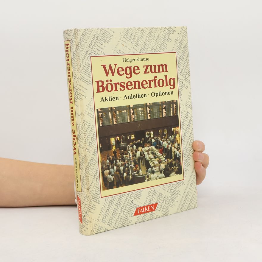 Holger Krause Wege zum Börsenerfolg