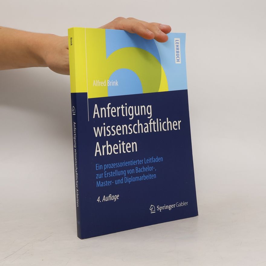 Alfred Brink Anfertigung wissenschaftlicher Arbeiten