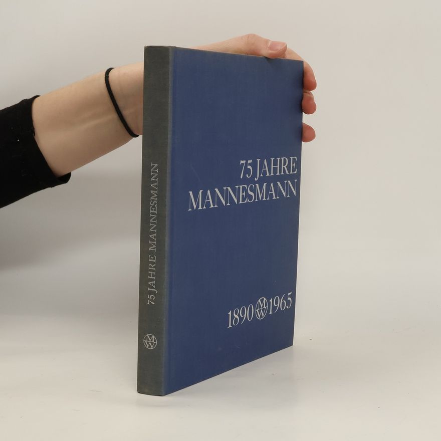Various authors 75 Jahre Mannesmann