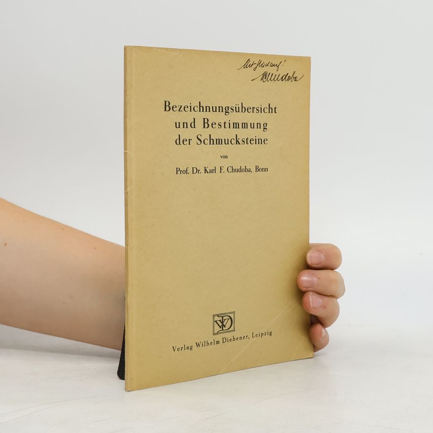 Karl Chudoba Bezeichnungsübersicht und Bestimmung der Schmucksteine