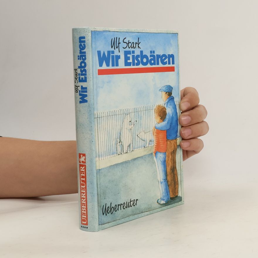 Ulf Stark Wir Eisbären