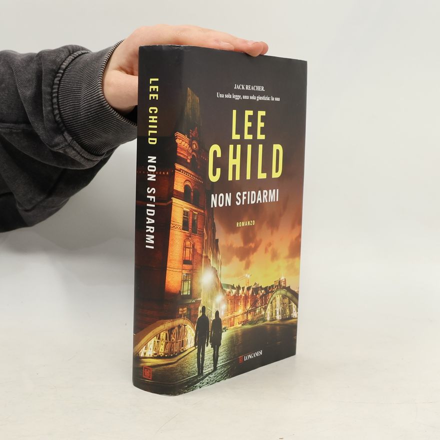 Lee Child Non sfidarmi