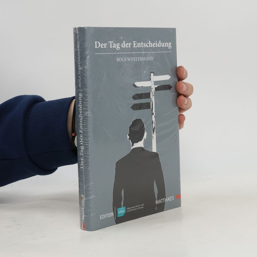 Rolf Westermann Der Tag der Entscheidung