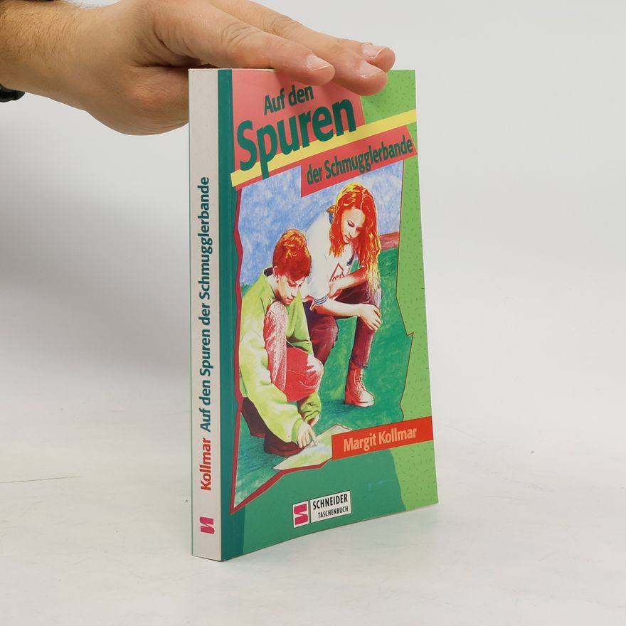 Margit Kollmar Auf den Spuren der Schmugglerbande