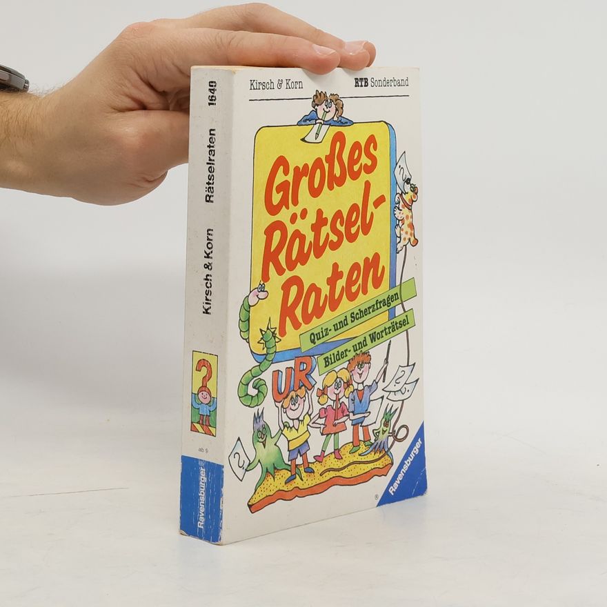Dietrich Kirsch Grosses Rätselraten