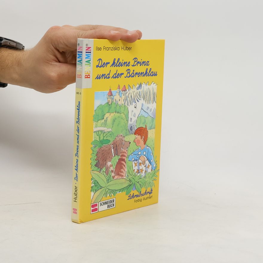 Ilse Franziska Huber Der kleine Prinz und der Bärenklau