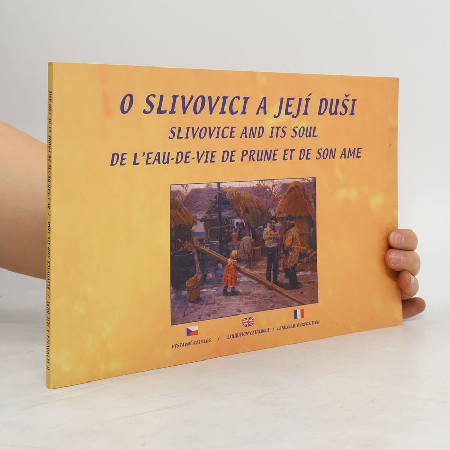 Autorenkollektiv O slivovici a její duši