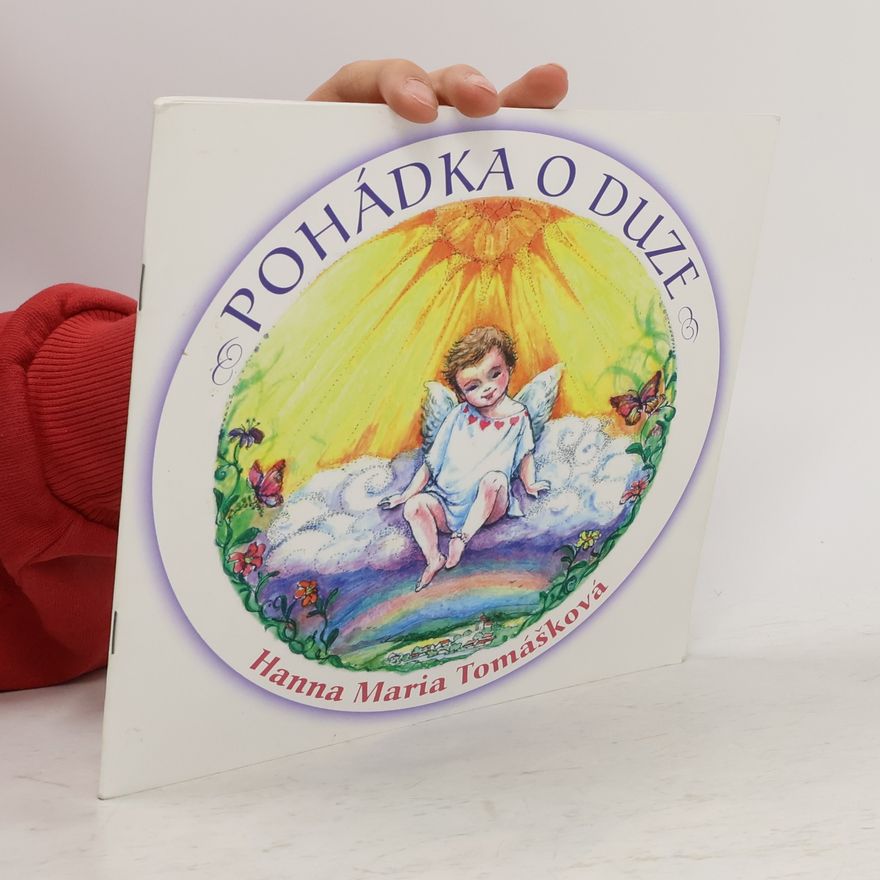 Hanna Maria Tomášková Pohádka o duze