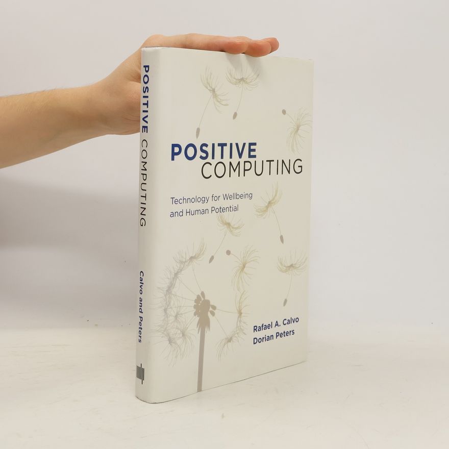 Rafael A. Calvo Positive Computing