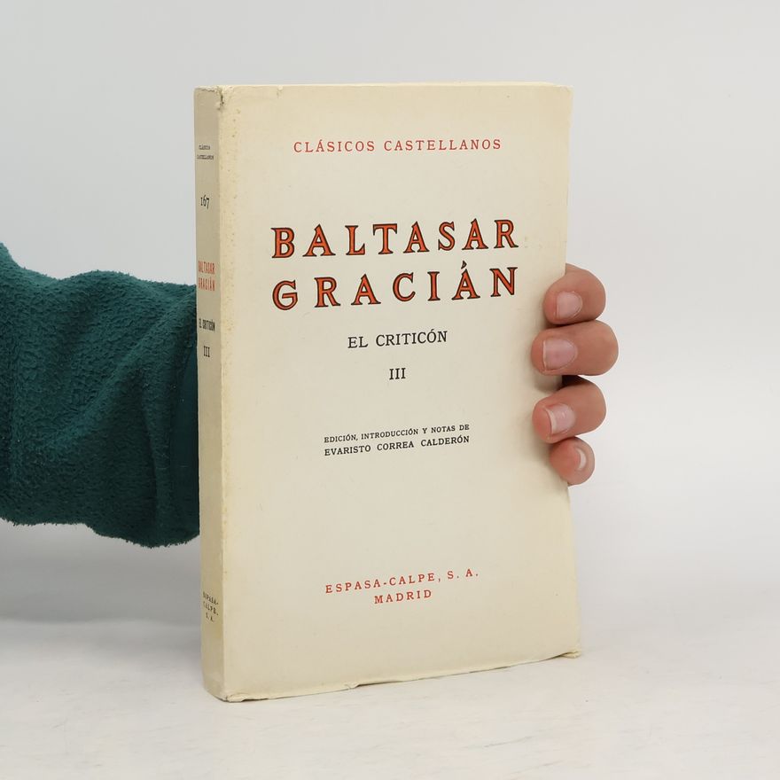 Baltasar Gracián El Criticón III.