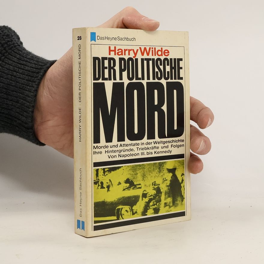 Harry Wilde Der politische Mord