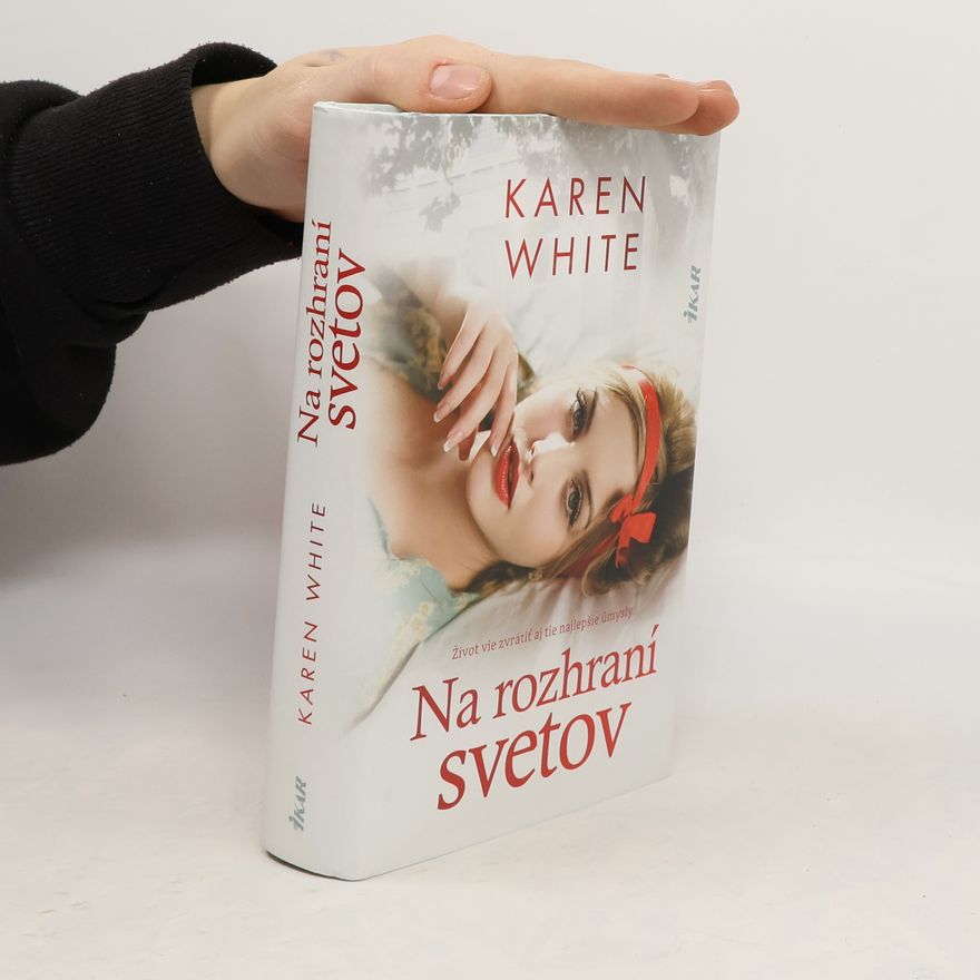 Karen Karen S. White Na rozhraní svetov