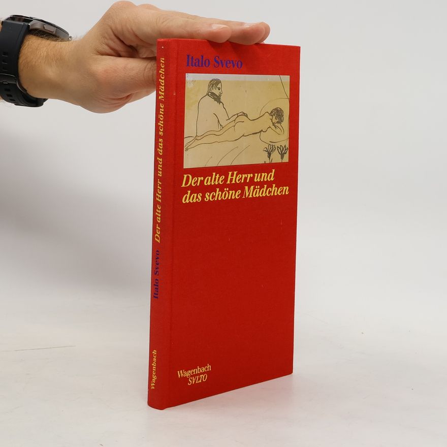 Italo Svevo Der alte Herr und das schöne Mädchen