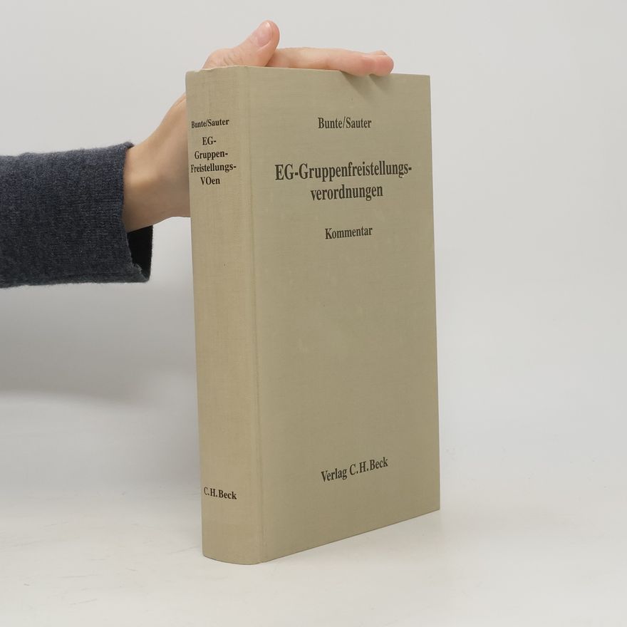 Hermann Bunte EG-Gruppenfreistellungsverordnungen