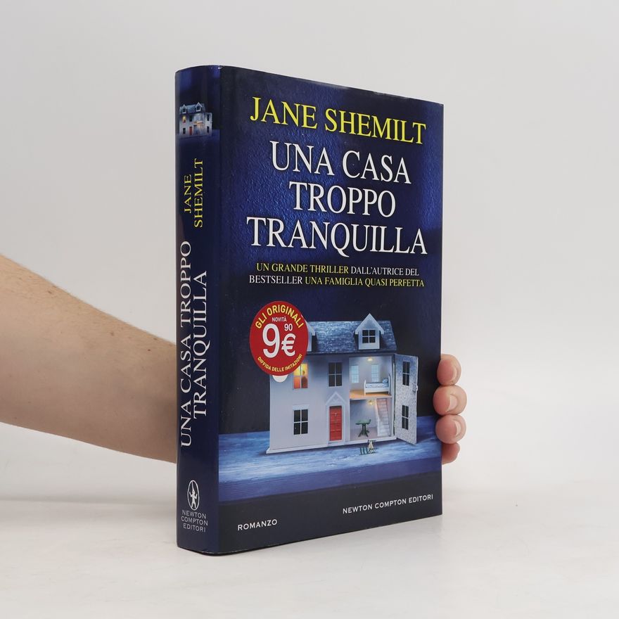 Jane Shemilt Una casa troppo tranquilla