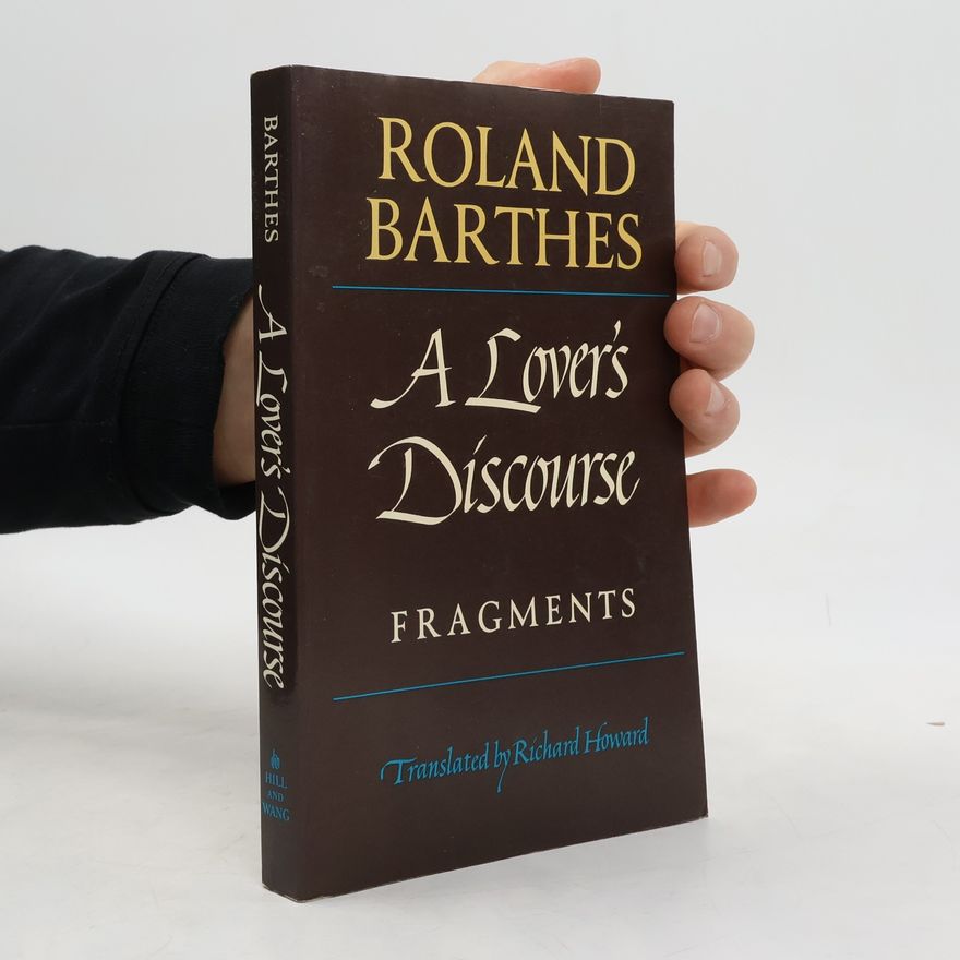 Roland Barthes A Lover's Discourse