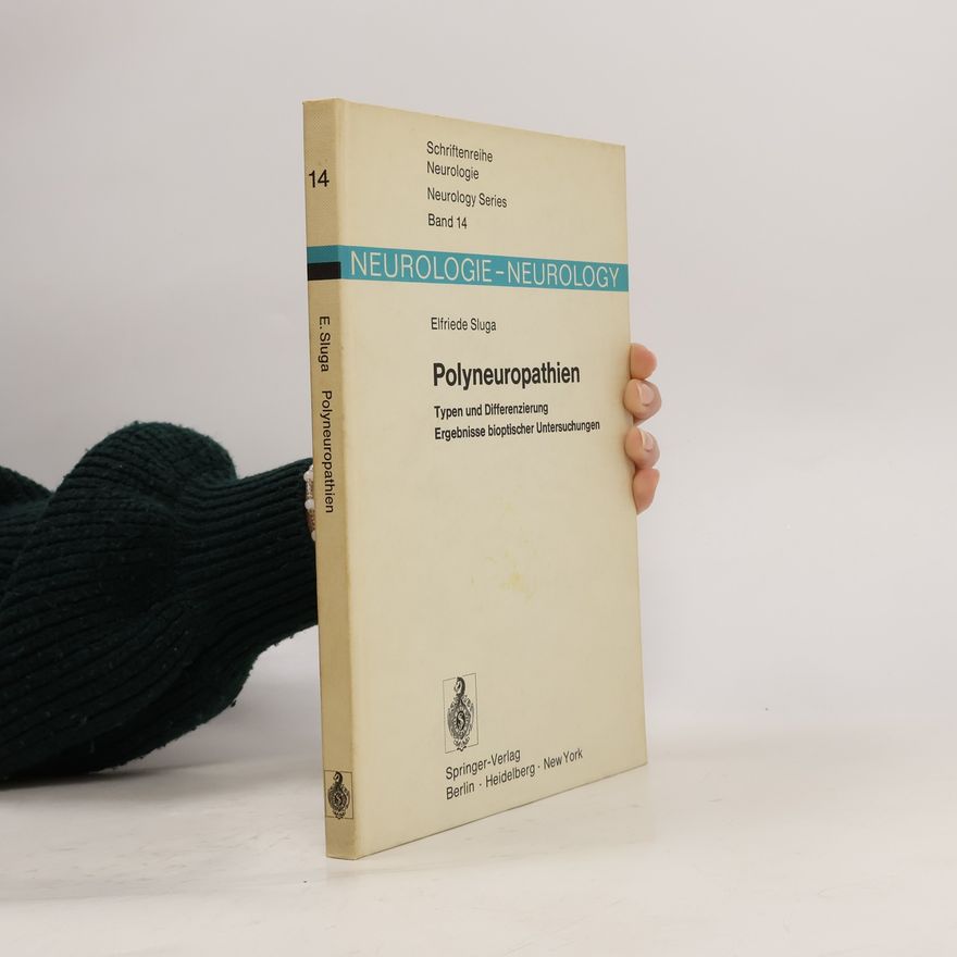 Elfriede Sluga Neurology Series - 14: Polyneuropathien
