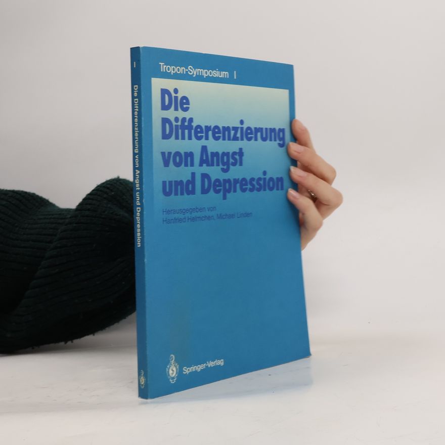 Hanfried Helmchen Die Differenzierung von Angst und Depression