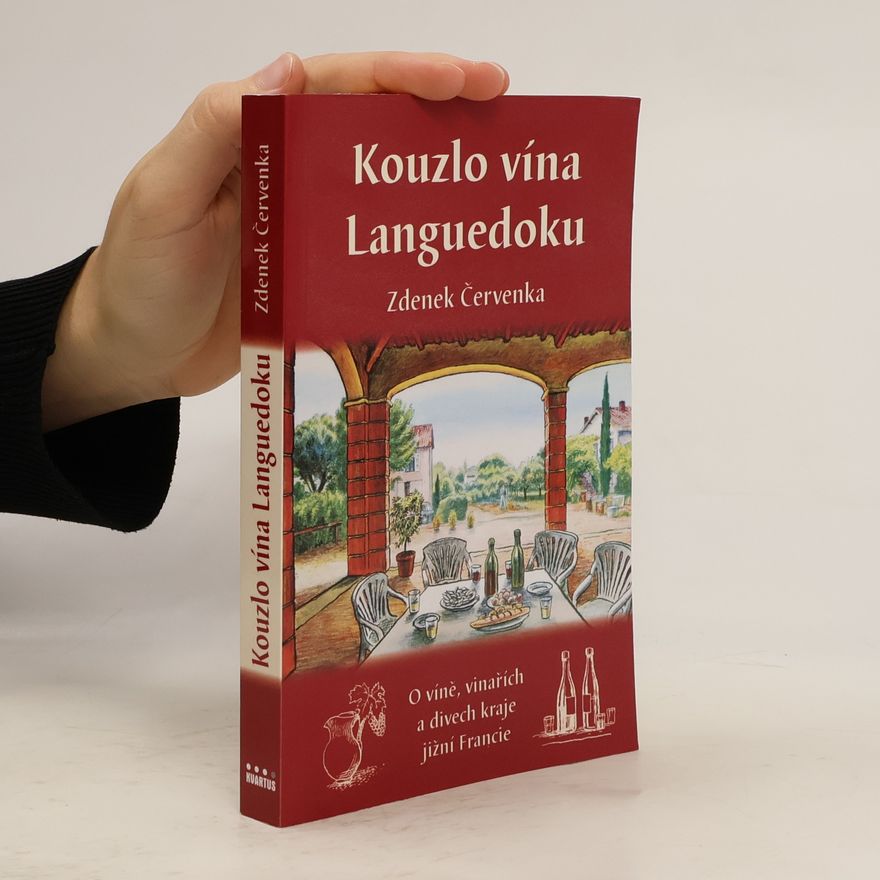 Dennis Kane Kouzlo vína Languedoku