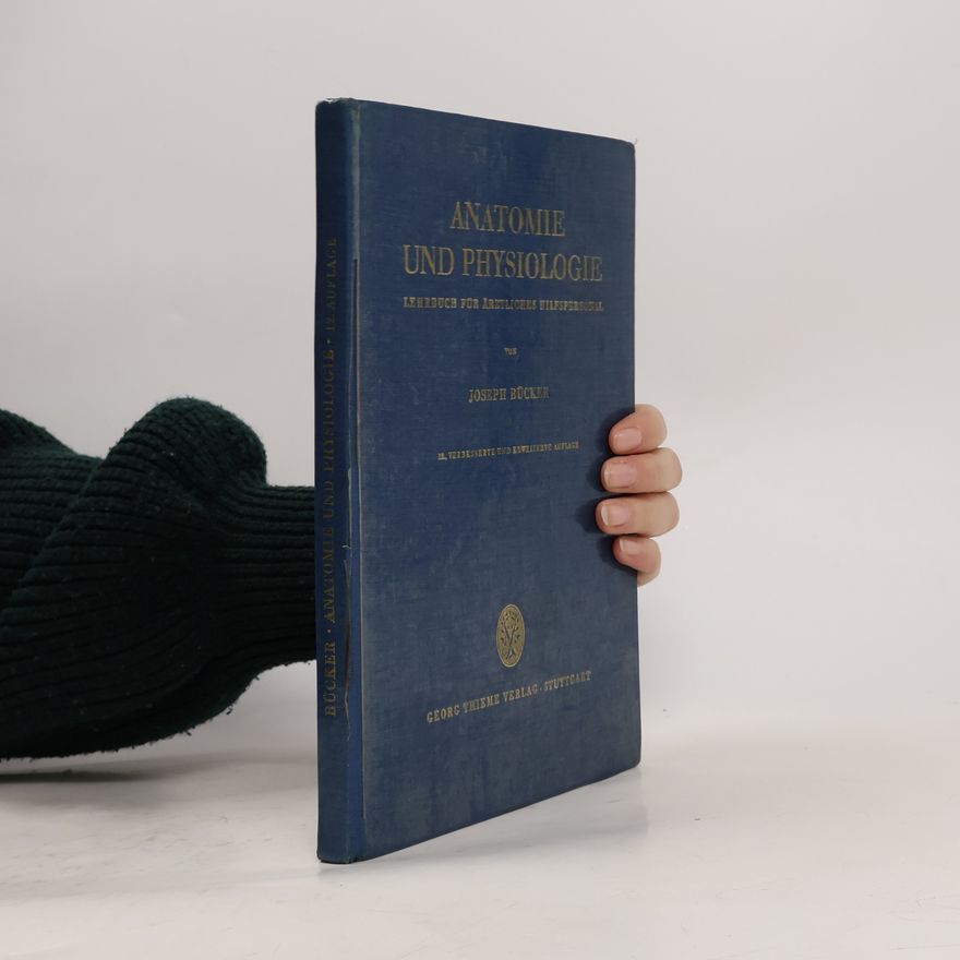 Joseph Brucker Anatomie und Physiologie