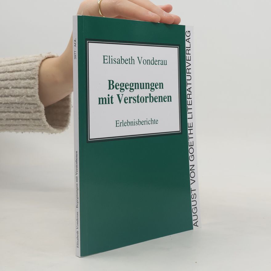 Elisabeth Vonderau Begegnungen mit Verstorbenen